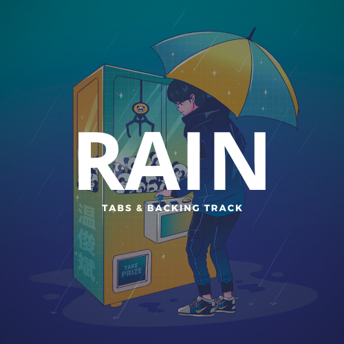 Rain - Tabs and Backing Track